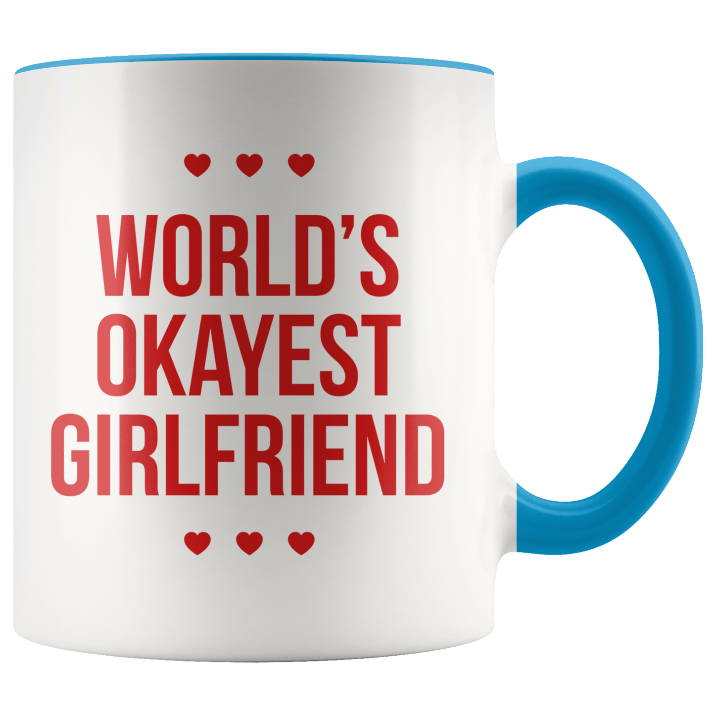 World’s Okayest Girlfriend - Coffee Mug - old