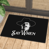 Say When Doormat