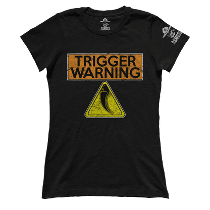 Trigger Warning (Ladies)