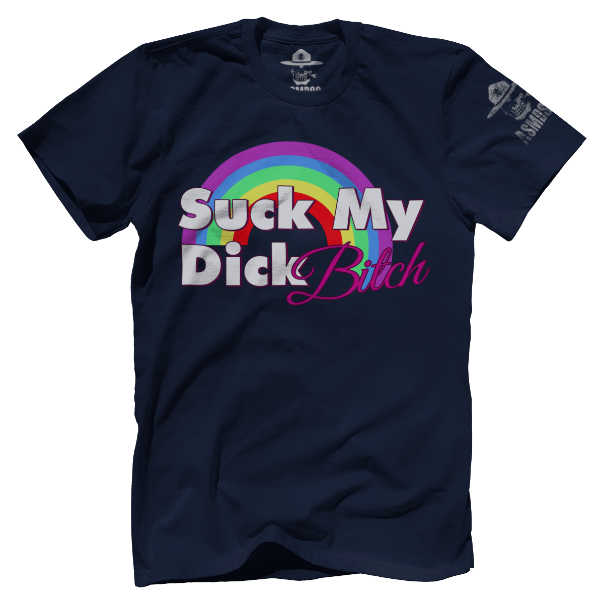 Suck My D**k B**ch