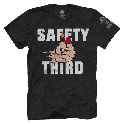 Safety Third