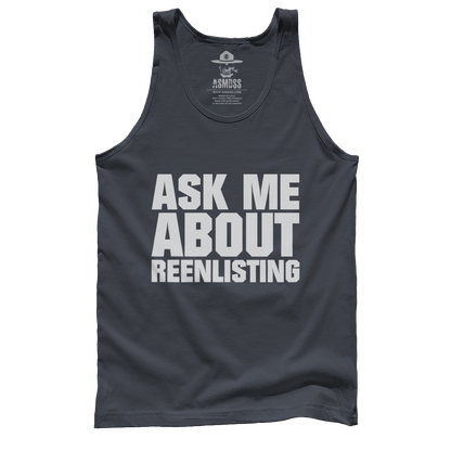 Ask Me About Reenlisting