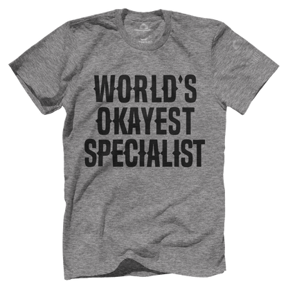 World's Okayest Specialist