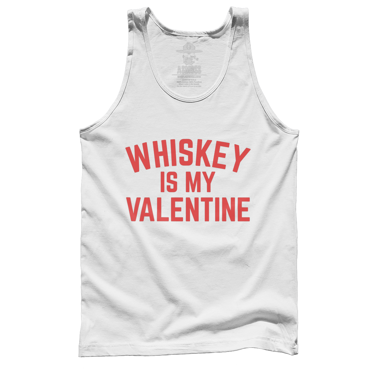 Whiskey Is my Valentine