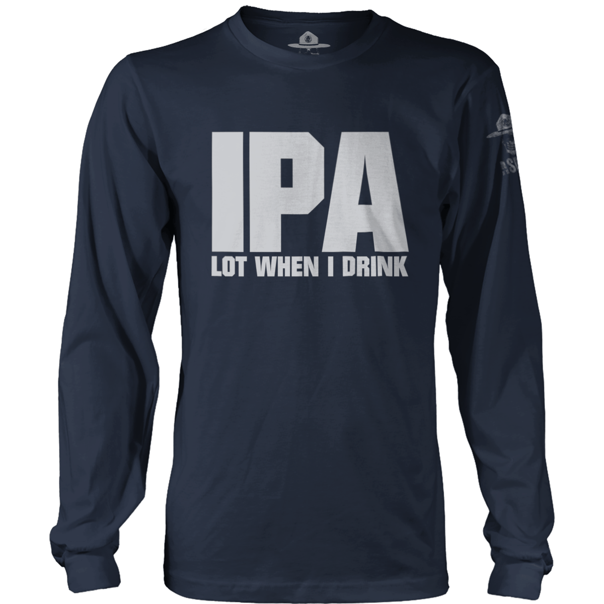 IPA Lot When I Drink