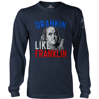 Drankin Like Franklin