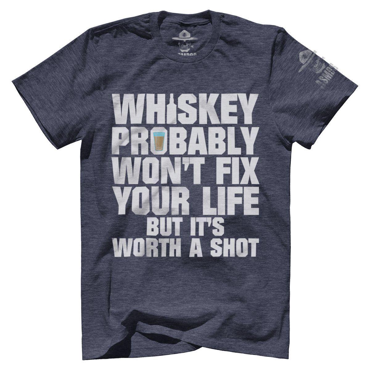 Worth A Shot - Whiskey