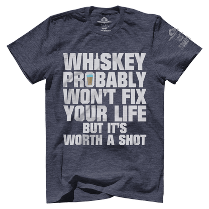 Worth A Shot - Whiskey