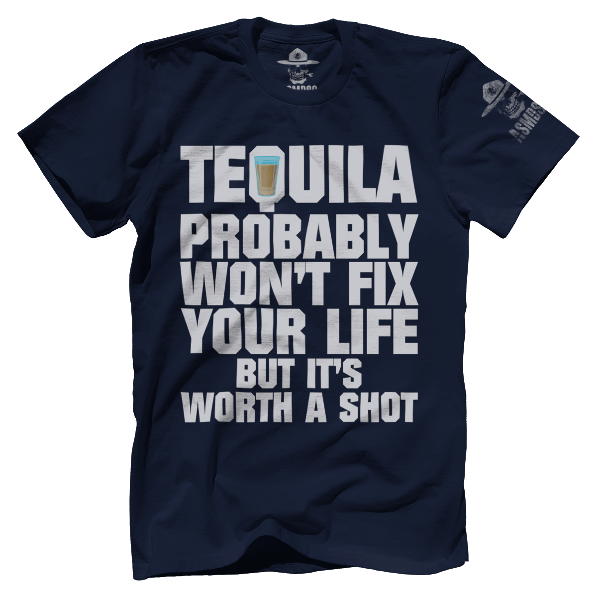 Worth A Shot - Tequila