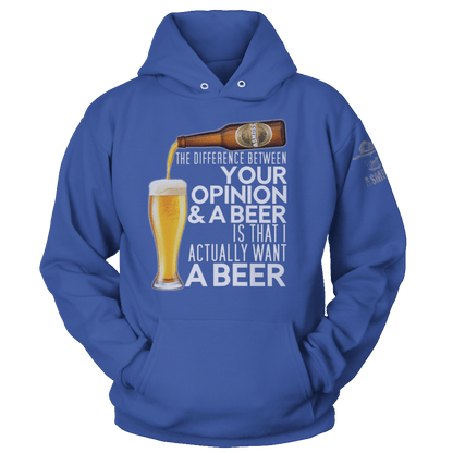 The Difference Between Your Opinion and a Beer (Ladies)