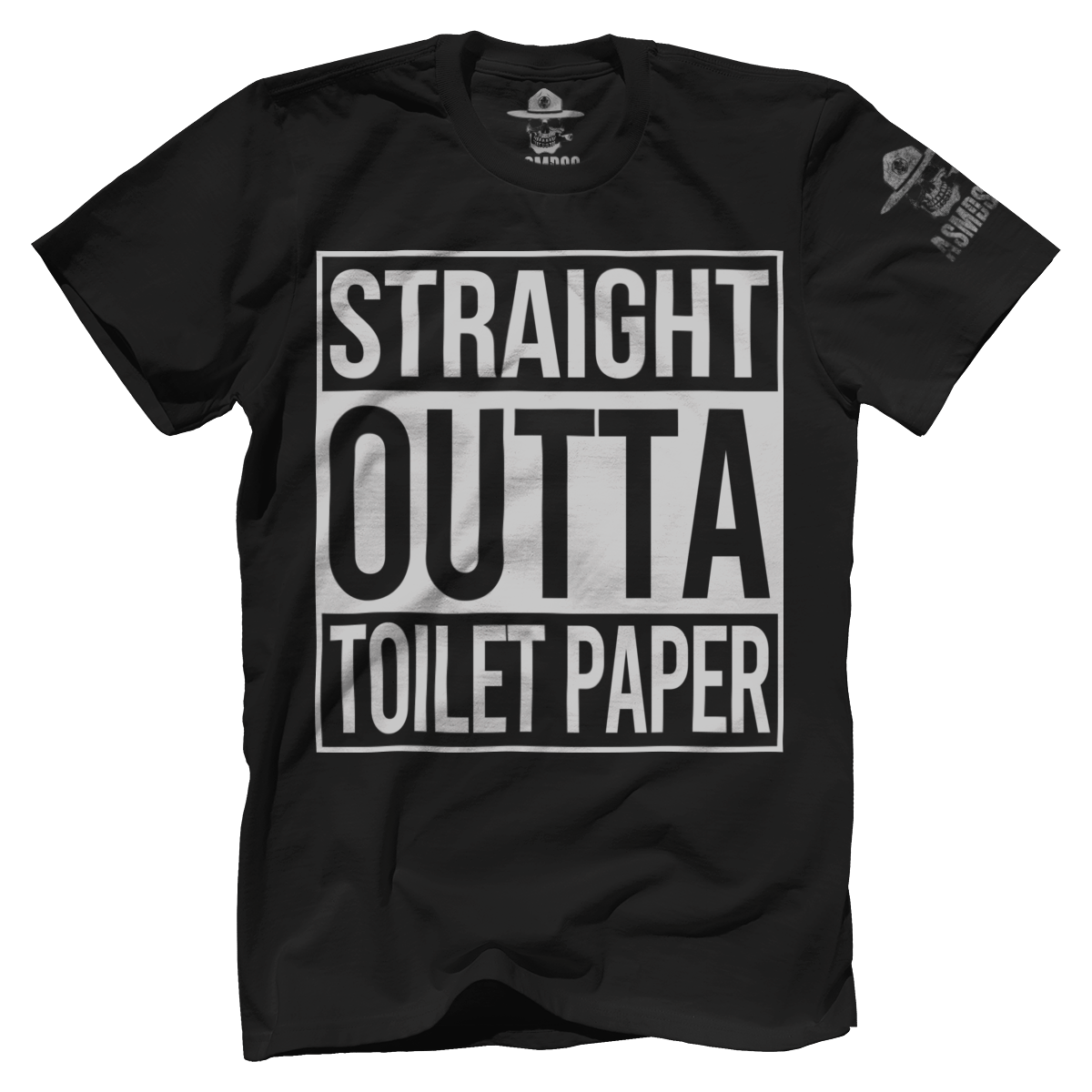 Straight Outta Toilet Paper