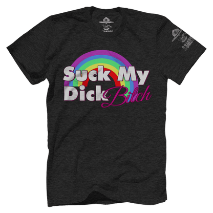 Suck My D**k B**ch