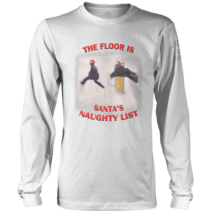 The Floor is Santa's Naughty List - Meme
