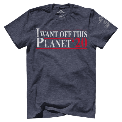 I Want Off This Planet '20
