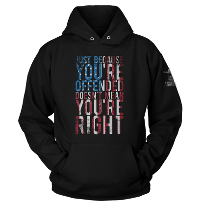 Just Because You're Offended