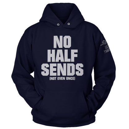 No Half Sends