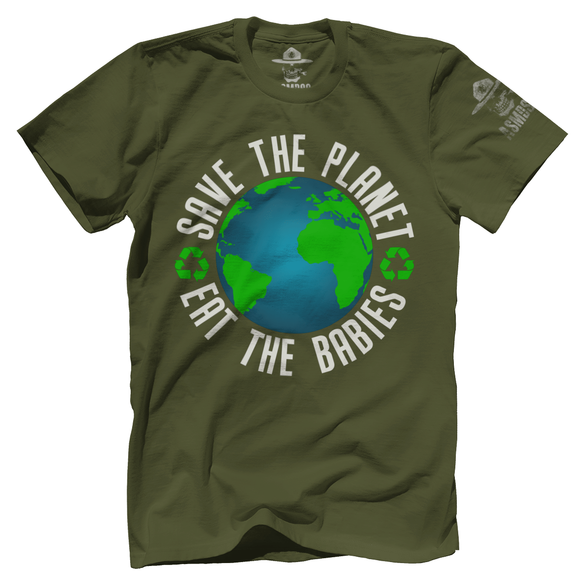 Save The Planet Eat The Babies