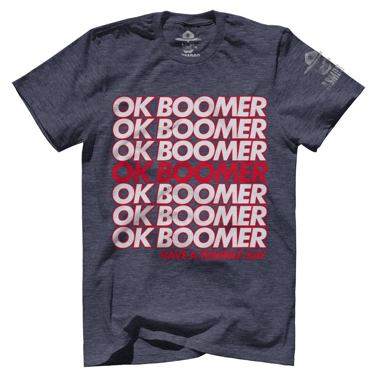 OK Boomer - Terrible Day