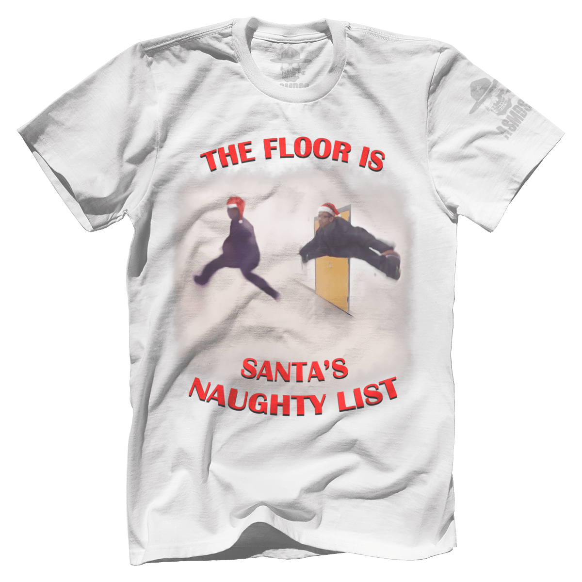 The Floor is Santa's Naughty List - Meme