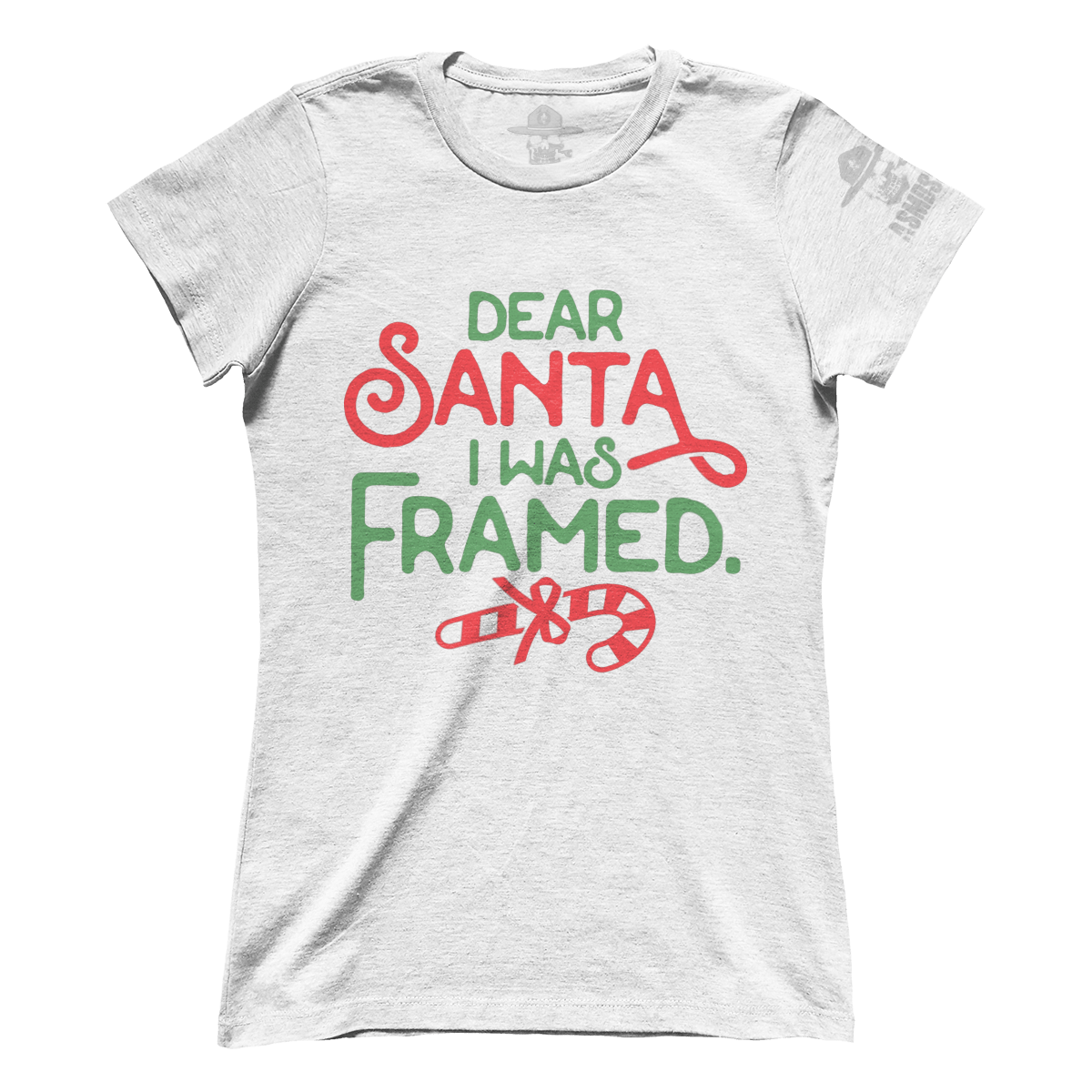Dear Santa, I was Framed (Ladies)