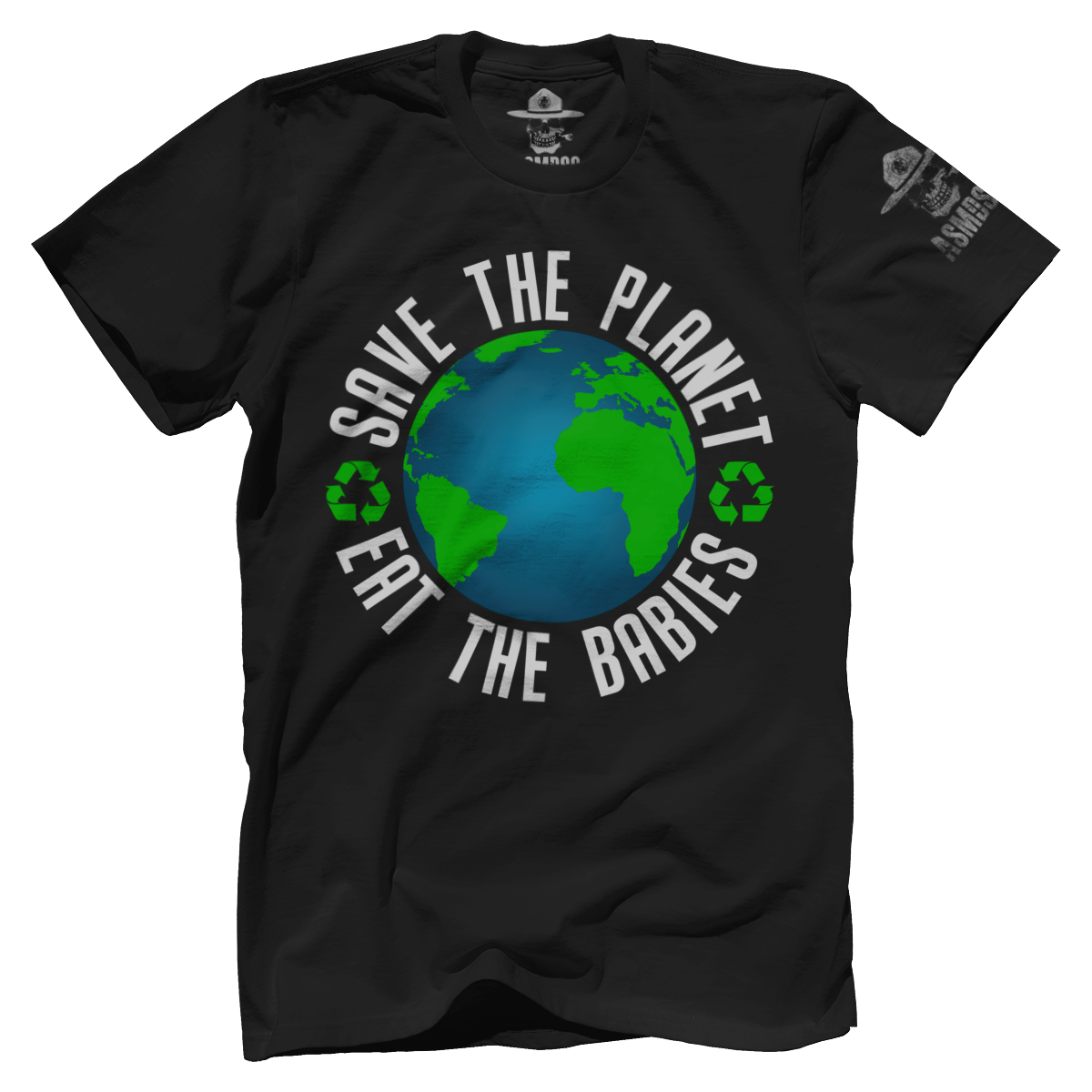 Save The Planet Eat The Babies