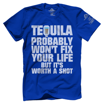 Worth A Shot - Tequila