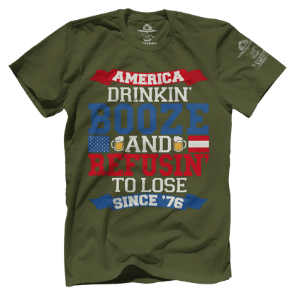 Drinkin' Booze & Refusin' To Lose