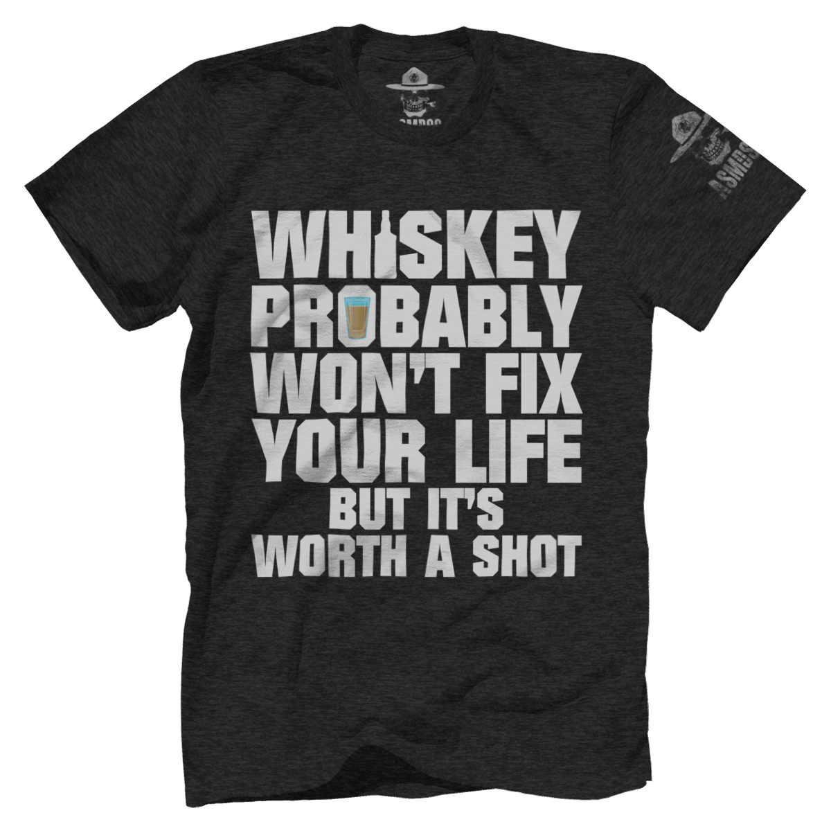 Worth A Shot - Whiskey