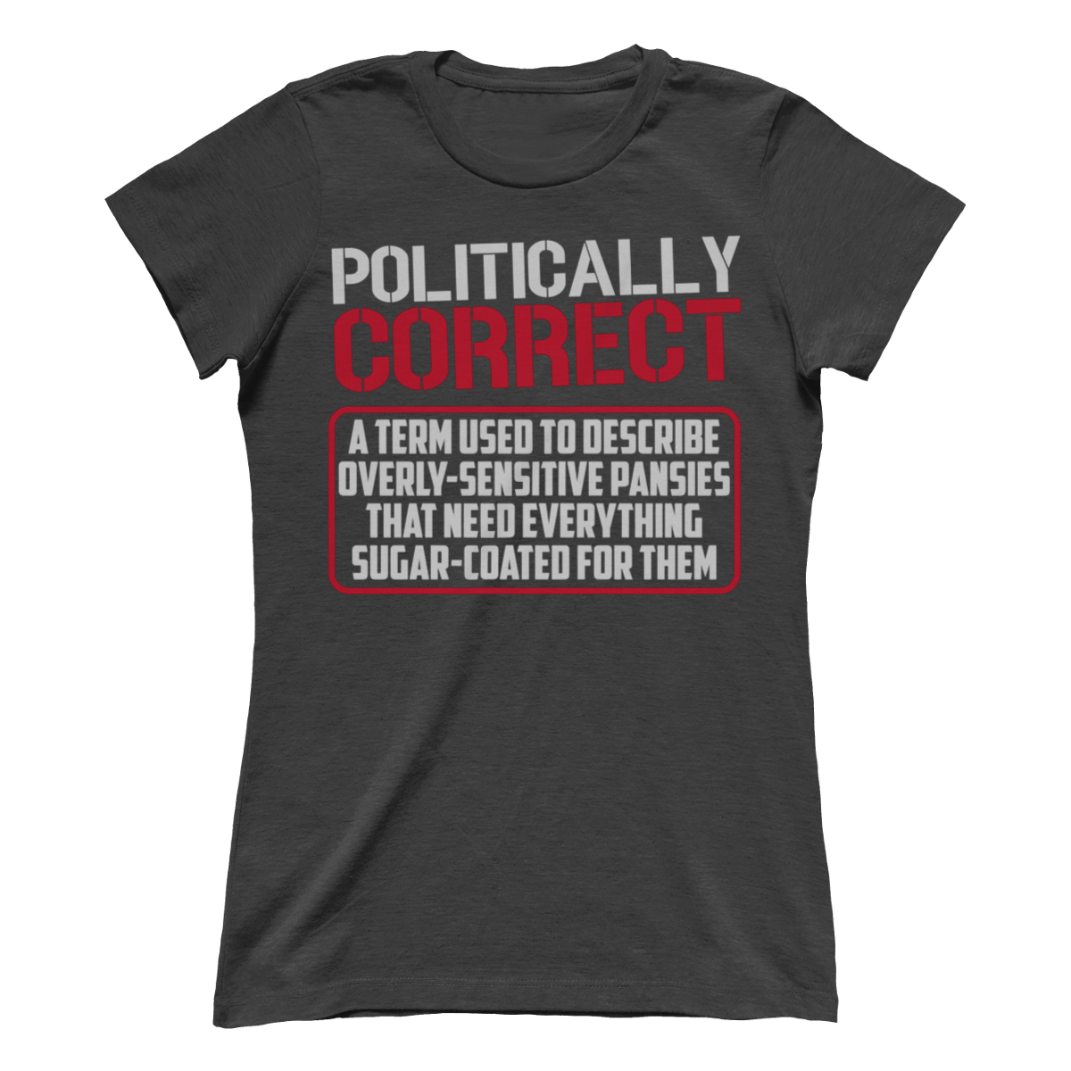 Politically Correct (Ladies)