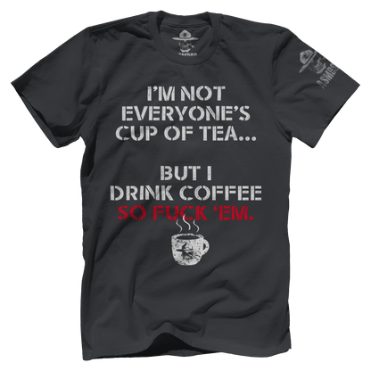 Not Everyone's Cup Of Tea