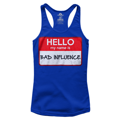 Bad Influence (Ladies)