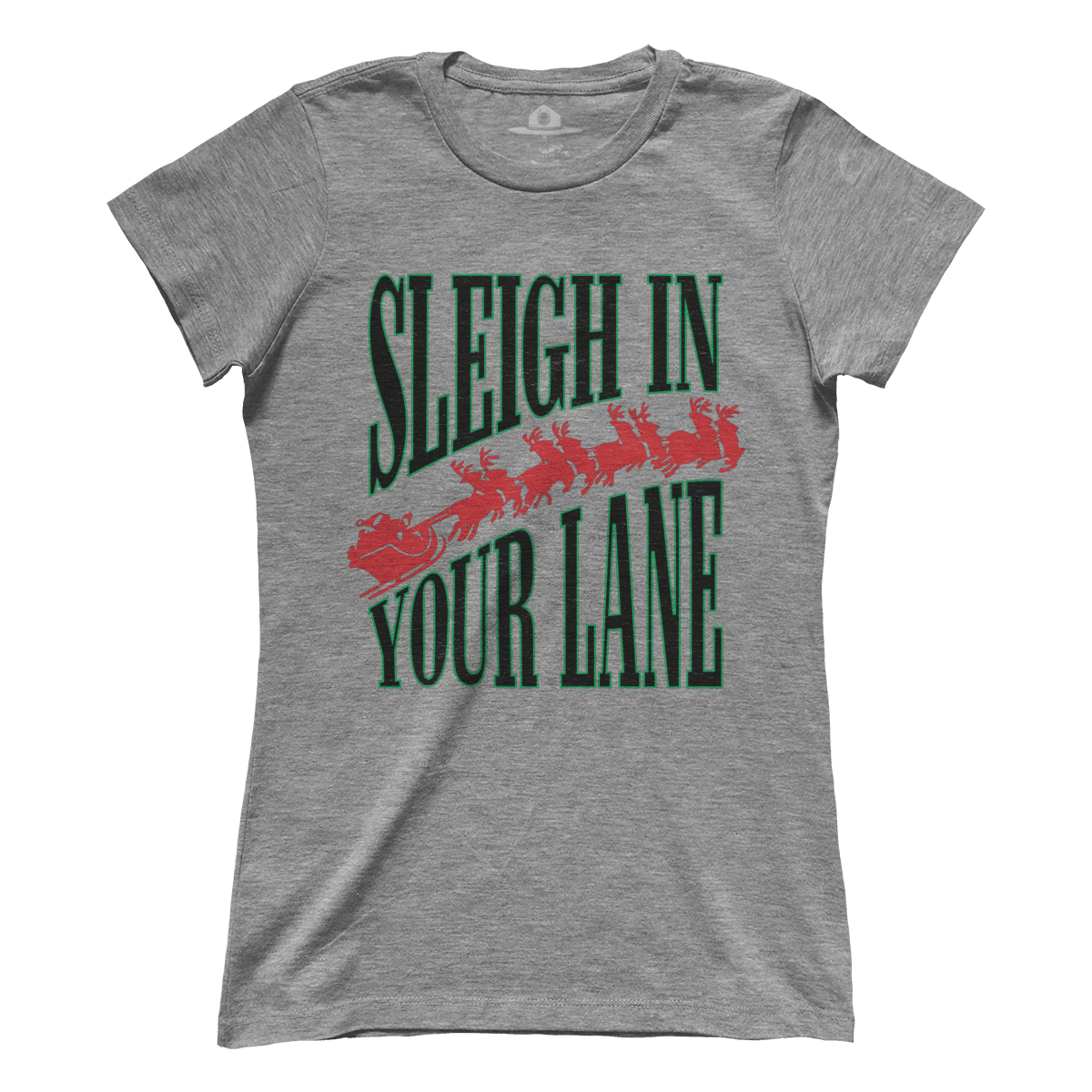 Sleigh in Your Lane (Ladies)