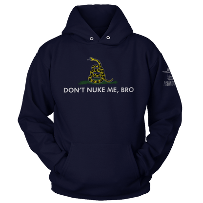 Don't Nuke Me Bro