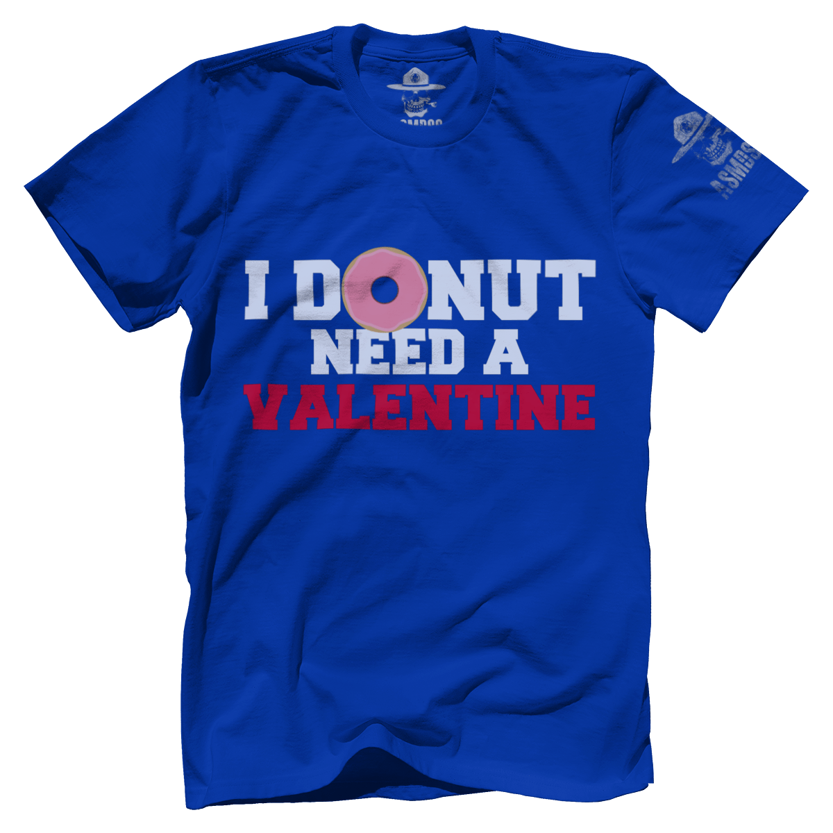 I Donut Need A Valentine