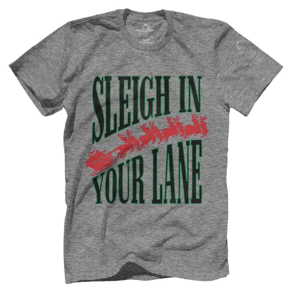 Sleigh in Your Lane