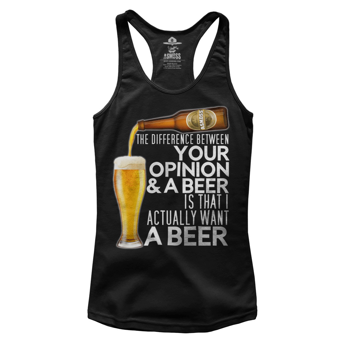 The Difference Between Your Opinion and a Beer (Ladies)