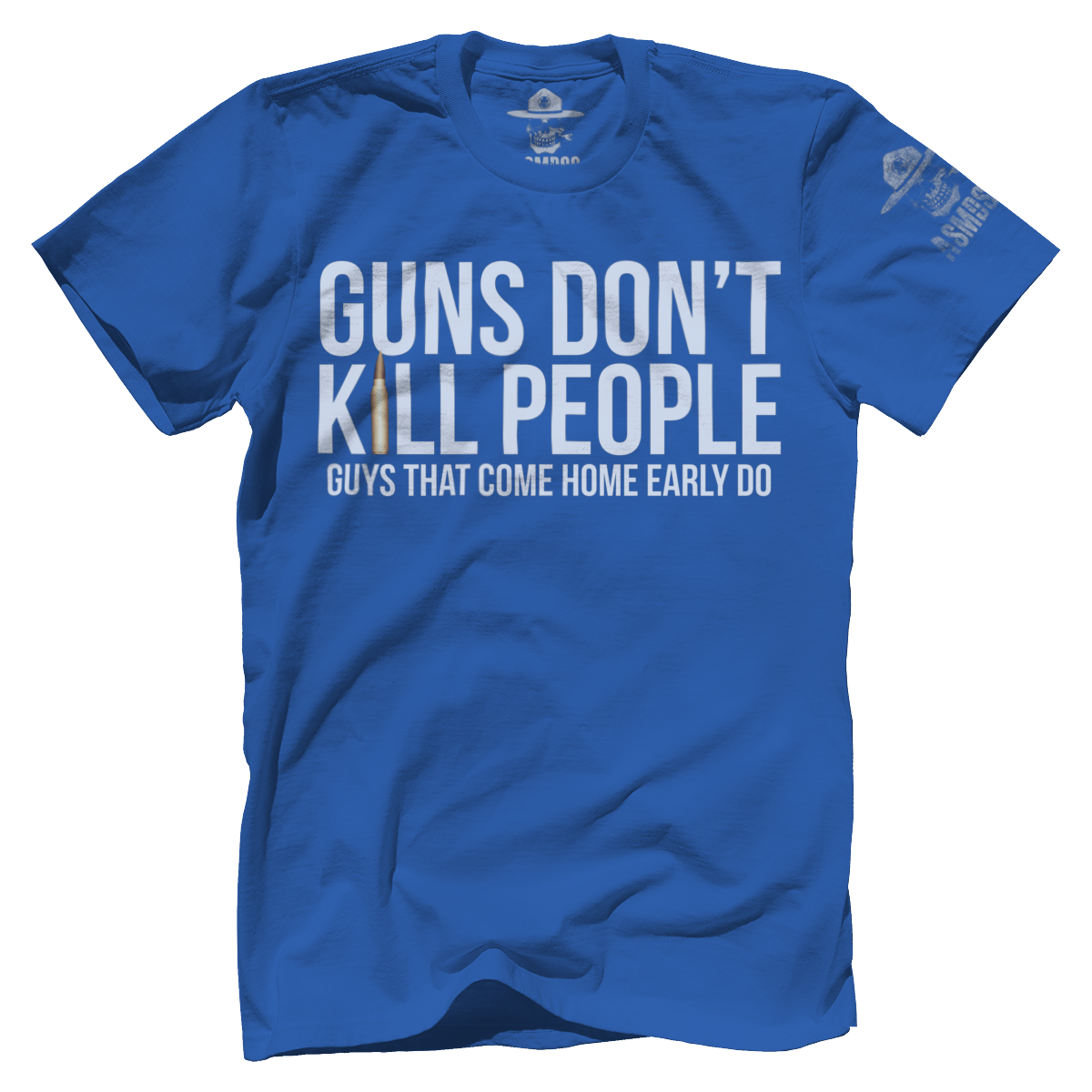 Guns Don't Kill Early Guys Do