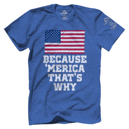 Because 'Merica