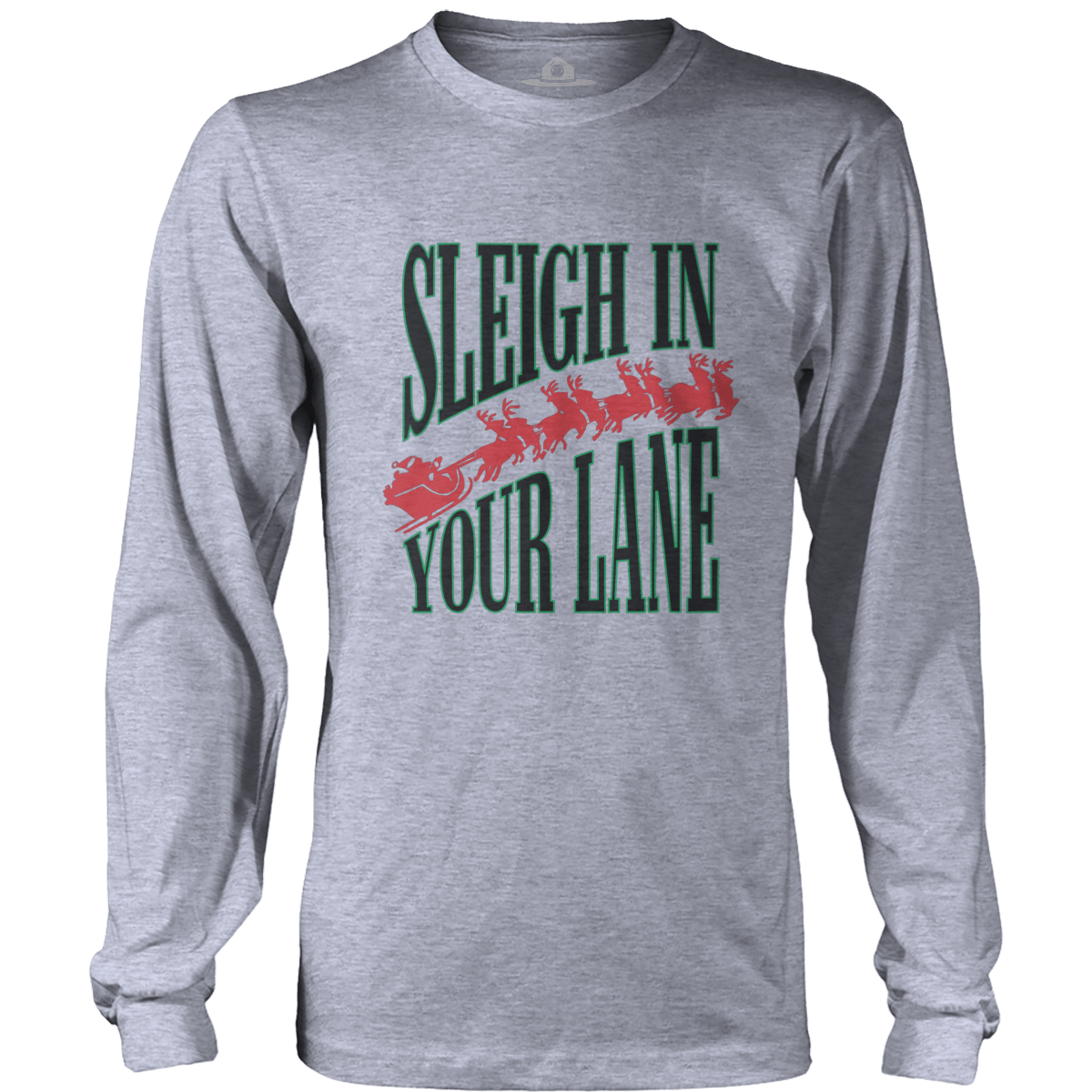 Sleigh in Your Lane