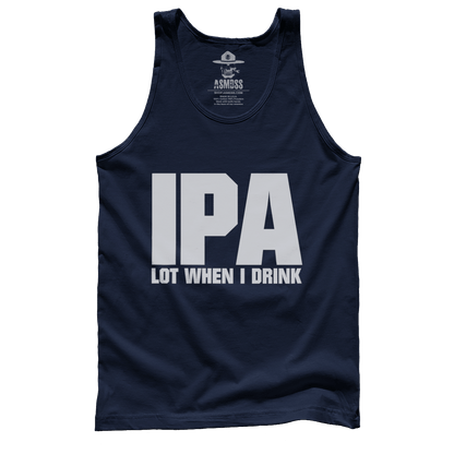 IPA Lot When I Drink