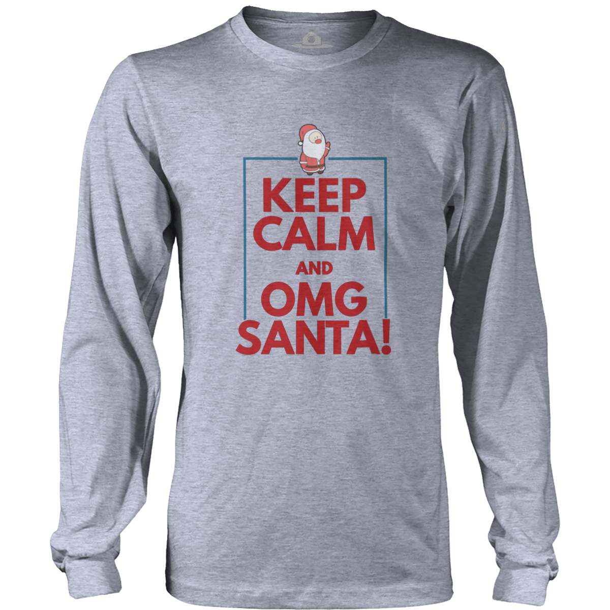 Keep Calm OMG Santa!