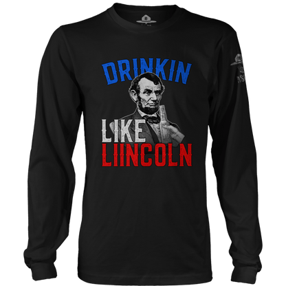 Drinkin Like Lincoln
