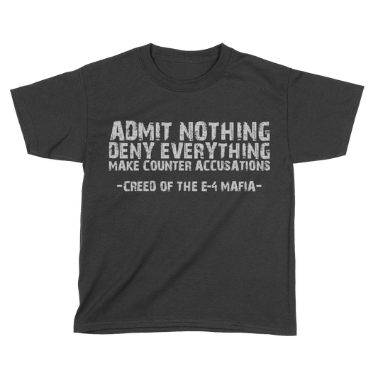 Creed Of The E-4 Mafia (Kids)