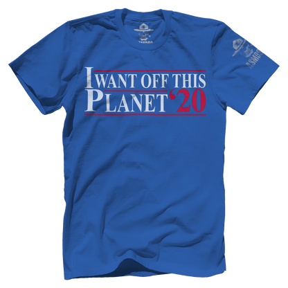 I Want Off This Planet '20