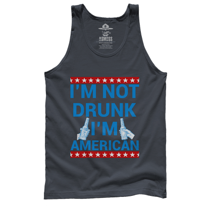 I'm Not Drunk I'm American