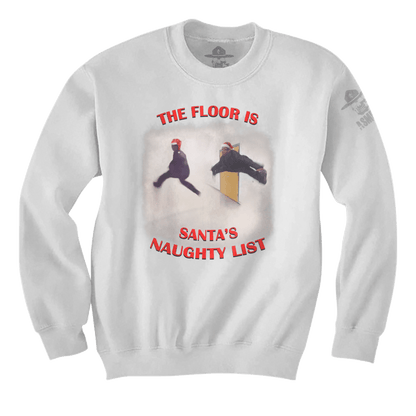 The Floor is Santa's Naughty List - Meme