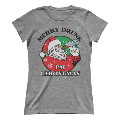 Merry Christmas I'm Drunk (Ladies)