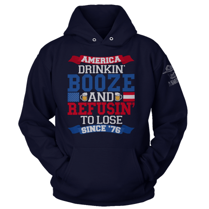 Drinkin' Booze & Refusin' To Lose