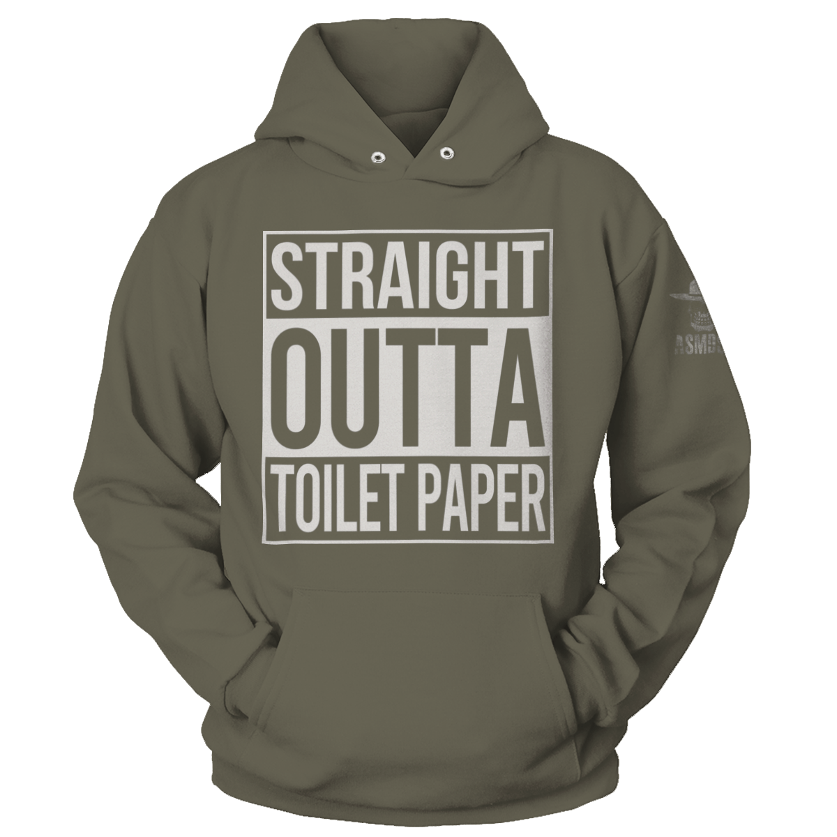 Straight Outta Toilet Paper