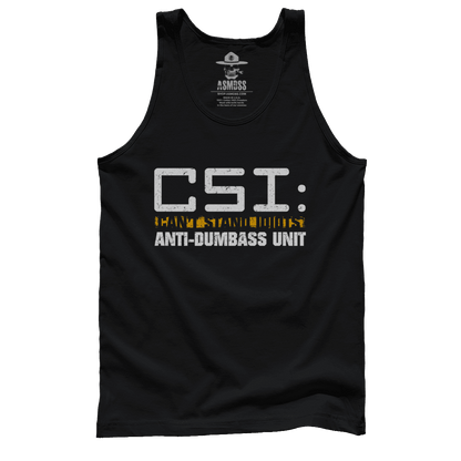 CSI - Can't Stand Idiots